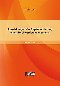 Auswirkungen der Implementierung eines Beschwerdemanagements