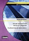 Von der Subprime-Krise bis hin zur Finanzkrise: Eine Betrachtung des Bankensektors