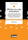 Offenbarung wider Wirklichkeit? Empirische, konstruktivistische und hermeneutische Ansätze zum Verhältnis von Offenbarung und theologischer Wissenschaft