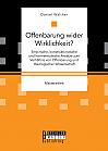 Offenbarung wider Wirklichkeit? Empirische, konstruktivistische und hermeneutische Ansätze zum Verhältnis von Offenbarung und theologischer Wissenschaft