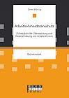 Arbeitnehmerdatenschutz: Zulässigkeit der Überwachung und Datenerhebung von Arbeitnehmern