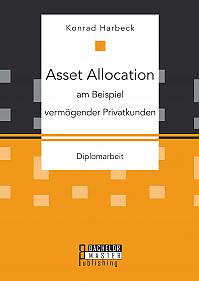 Asset Allocation am Beispiel vermögender Privatkunden