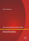 Die sozialräumliche Soziale Arbeit: Empirische Beschreibung der professionellen Kompetenzen