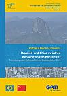 Brasilien und China zwischen Kooperation und Konkurrenz  Eine strategische Partnerschaft aus brasilianischer Sicht