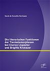 Die literarischen Funktionen der Tiermetamorphosen bei Clarice Lispector und Brigitte Kronauer