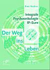 Integrale Psychoonkologie IP-Sure: Der Weg ins Leben