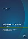 Management und Business-Strategien: Strategiebildung im St. Gallener Managementkonzept