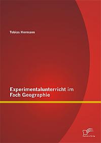 Experimentalunterricht im Fach Geographie