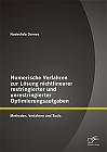 Numerische Verfahren zur Lösung nichtlinearer restringierter und unrestringierter Optimierungsaufgaben: Effizienz der numerischen Algorithmen