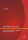 Kann Morden Ehre sein? Ursachen von Ehrenmorden in Deutschland am Beispiel Hatun Sürücü