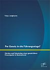 Per Gesetz in die Führungsetage? Stärken und Schwächen einer gesetzlichen Frauenquote in Deutschland