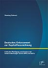 Deutsches Enforcement zur Kapitalflussrechnung: Kritische Würdigung und Analyse der Fehlermitteilungen durch DPR und BaFin