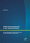 Zielkostenmanagement in der Sozialwirtschaft: Die Übertragung des Target Costing Ansatzes in sozialwirtschaftliche Arbeitsfelder