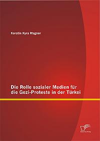 Die Rolle sozialer Medien für die Gezi-Proteste in der Türkei