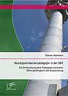 Geistigbehindertenpädagogik in der DDR: Die Entwicklung einer Pädagogik zwischen Bildungsfähigkeit und Ausgrenzung