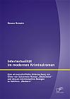 Intertextualität im modernen Kriminalroman: Eine wissenschaftliche Untersuchung von Oliver von Schaewens Roman Räuberblut und dessen intertextuellen Bezügen zu Schillers Räubern