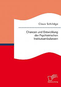 Chancen und Entwicklung der Psychiatrischen Institutsambulanzen