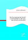 Der Formwechsel der GmbH in die GmbH & Co. KG nach dem UmwG und UmwStG