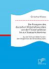 Die Prinzipien des deutschen Wirtschaftswunders von der Finanzmarktkrise bis zur Staatsschuldenkrise: Aus der Sicht von Walter Eucken, dem Wegbereiter des Wirtschaftswunders