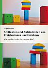 Motivation und Zufriedenheit von Erzieherinnen und Erziehern: Wie attraktiv ist der Arbeitsplatz Kita?