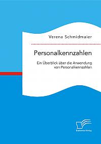 Personalkennzahlen: Ein Überblick über die Anwendung von Personalkennzahlen