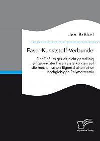 Faser-Kunststoff-Verbunde: Der Einfluss gezielt nicht geradlinig eingebrachter Faserverstärkungen auf die mechanischen Eigenschaften einer nachgiebigen Polymermatrix