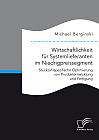 Wirtschaftlichkeit für Systemlieferanten im Niedrigpreissegment: Stückzahlspezifische Optimierung von Produktentwicklung und Fertigung