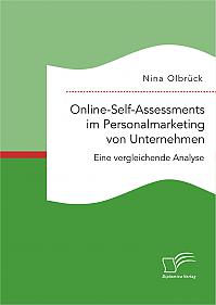 Online-Self-Assessments im Personalmarketing von Unternehmen: Eine vergleichende Analyse