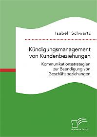 Kündigungsmanagement von Kundenbeziehungen: Kommunikationsstrategien zur Beendigung von Geschäftsbeziehungen