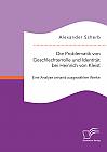 Die Problematik von Geschlechterrolle und Identität bei Heinrich von Kleist: Eine Analyse anhand ausgewählter Werke