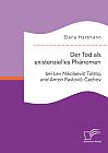 Der Tod als existenzielles Phänomen bei Lev Nikolaevic Tolstoj und Anton Pavlovic Cechov