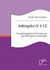 Aithiopika IV 1-12: Ein philologischer Kommentar zu den Aithiopika von Heliodor