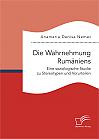 Die Wahrnehmung Rumäniens. Eine soziologische Studie zu Stereotypen und Vorurteilen