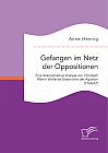 Gefangen im Netz der Oppositionen. Eine dekonstruktive Analyse von Christoph Martin Wielands Geschichte des Agathon (1766/67)