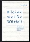 Kleine weiße Würfel? Das Bauhaus, De Stijl und ihre ersten realisierten Bauten  eine Architekturbetrachtung