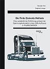 Die Finite Elemente Methode: Eine verständliche Einführung anhand der Spannungskalkulation eines LKW-Aufbaues in Pro/MECHANICA