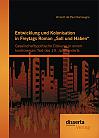 Entwicklung und Kolonisation in Freytags Roman „Soll und Haben“: gesellschaftspolitische Diskurse in einem kontroversen Text des 19. Jahrhunderts