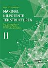 Maximal nilpotente Teilstrukturen II: Eine Korrespondenz in auflösbaren Algebren; mit 187 Übungsaufgaben