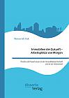 Immobilien der Zukunft  Arbeitsplätze von Morgen. Trends und Erwartungen in der Immobilienwirtschaft und in der Arbeitswelt