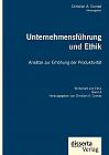 Unternehmensführung und Ethik. Ansätze zur Erhöhung der Produktivität