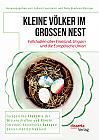 Kleine Völker im großen Nest. Fallstudien über Finnland, Ungarn und die Europäische Union