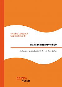 Praxisanleitercurriculum. Ein Konzept für alle Bundesländer  Ist das möglich?