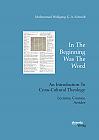 In The Beginning Was The Word. An Introduction To Cross-Cultural Theology