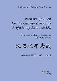 Prepare Yourself for the Chinese Language Proficiency Exam (HSK). Elementary Chinese Language Difficulty Levels