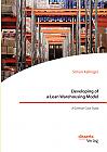 Developing of a Lean Warehousing Model. A German Case Study