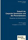 Zukunft der Corporate Governance und des Personalwesens. Perspektiven der Wirtschaftsethik