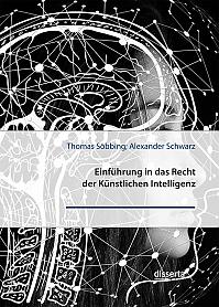 Einführung in das Recht der Künstlichen Intelligenz