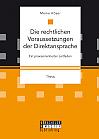 Die rechtlichen Voraussetzungen der Direktansprache: Ein praxisorientierter Leitfaden