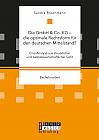 Die GmbH & Co. KG  die optimale Rechtsform für den deutschen Mittelstand? Eine Analyse aus steuerlicher und betriebswirtschaftlicher Sicht