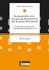 Die GmbH & Co. KG  die optimale Rechtsform für den deutschen Mittelstand? Eine Analyse aus steuerlicher und betriebswirtschaftlicher Sicht